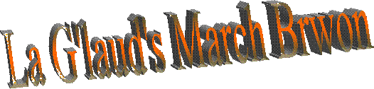 La G'laud's March Brwon